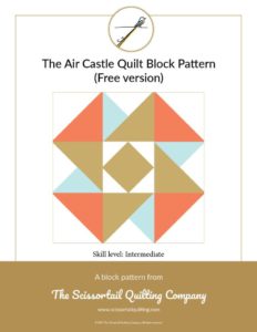 Free Quilt Pattern: Air Castle | I Sew Free